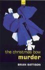Beispielbild fr The Christmas Bow Murder: A DCI Jim Ashworth Mystery (DCI Jim Ashworth Mysteries) zum Verkauf von Montclair Book Center