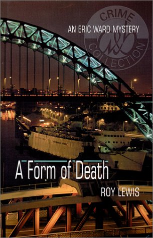 9780749004828: A Form of Death (Eric Ward Mystery S.)