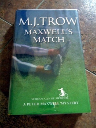 Stock image for Maxwell's Match (Peter Maxwell Mystery) (Peter Maxwell Mystery) for sale by Wonder Book