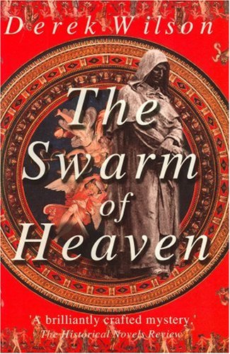 Swarm of Heaven (9780749005603) by Wilson, Derek