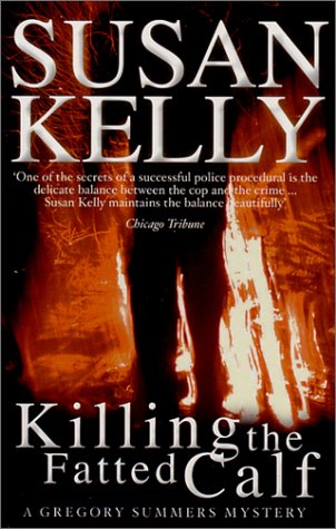 9780749005788: Killing the Fatted Calf (Gregory Summers S.)