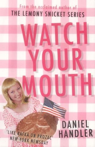 Beispielbild fr Watch Your Mouth zum Verkauf von WorldofBooks