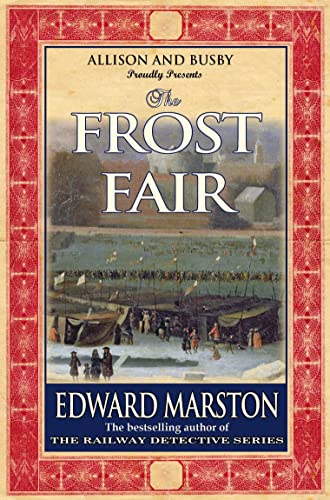 9780749006389: The Frost Fair (Christopher Redmayne Mysteries): The thrilling historical whodunnit: 4 (Christopher Redmayne series)