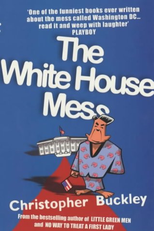 Imagen de archivo de The White House Mess a la venta por Better World Books