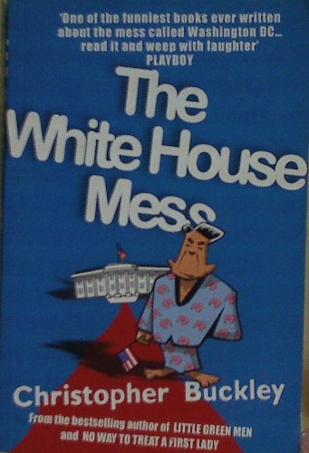 Stock image for The White House Mess for sale by Better World Books