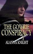 Stock image for GOWRIE CONSPIRACY: A Tam Elidor Mystery for sale by WorldofBooks