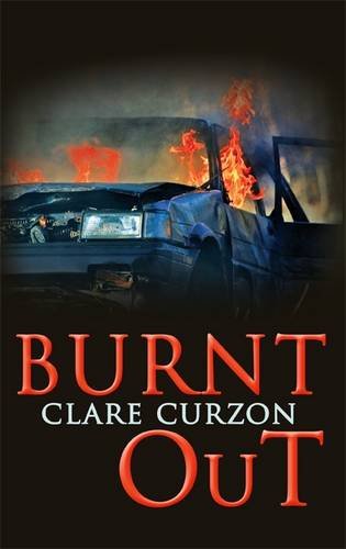 Burnt Out (9780749007119) by Clare Curzon