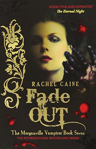 9780749007492: Fade Out: The bestselling action-packed series (Morganville Vampires)