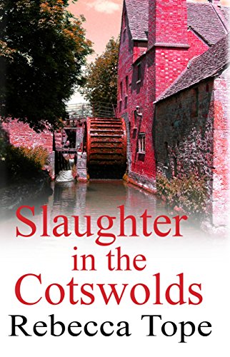 Stock image for Slaughter in the Cotswolds (Cotswold Mysteries) for sale by Hawking Books