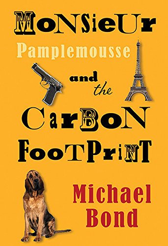 9780749008123: Monsieur Pamplemousse & the Carbon Footprint