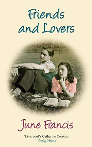 9780749008642: Friends and Lovers: The moving story of family and love