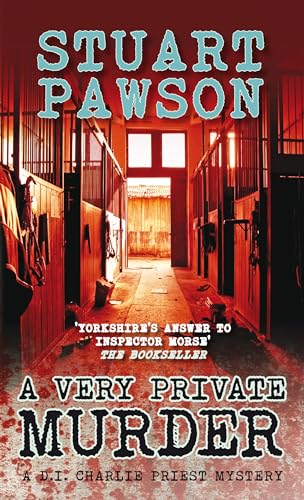 Beispielbild fr A Very Private Murder: The engrossing Yorkshire crime series (DI Charlie Priest Mysteries) zum Verkauf von WorldofBooks