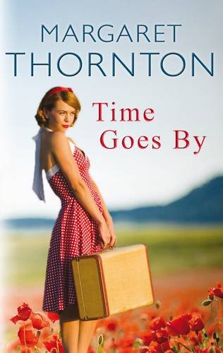 9780749009045: Time Goes By. Margaret Thornton
