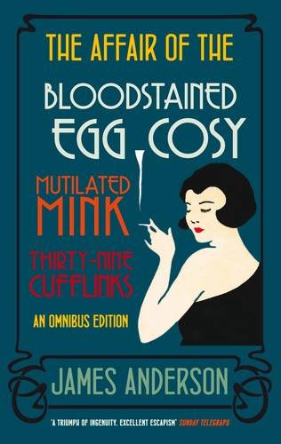 Beispielbild fr The Affair of the Bloodstained Egg Cosy; The Affair of the Mutilated Mink; The Affair of the 39 Cufflinks OMNIBUS EDITION zum Verkauf von WorldofBooks