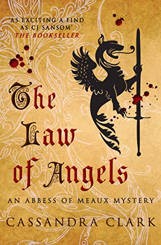 Stock image for The Law of Angels (Abbess of Meaux Mystery) for sale by SecondSale
