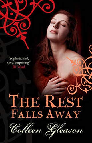 9780749009533: The Rest Falls Away (Gardella Vampire Chronicles)