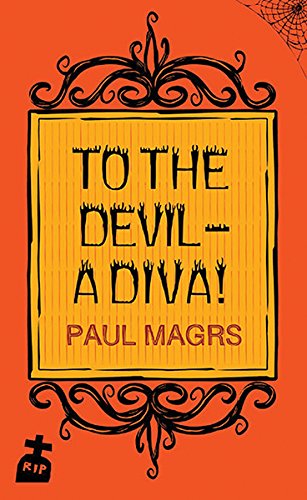 Imagen de archivo de To the Devil - a Diva! a la venta por WorldofBooks