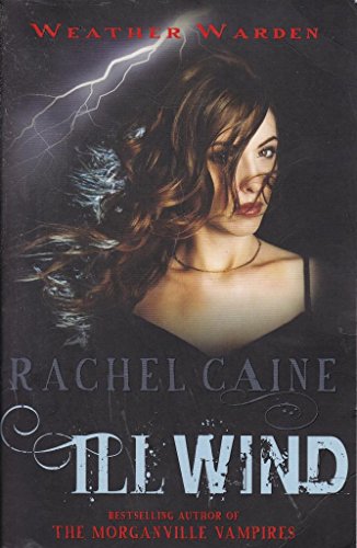 9780749010362: Ill Wind: The heart-stopping urban fantasy adventure