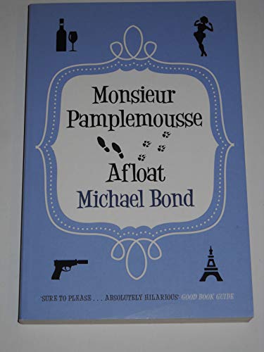 Beispielbild fr Monsieur Pamplemousse Afloat zum Verkauf von Better World Books