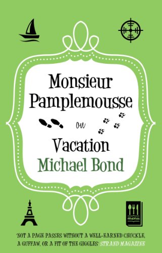 Beispielbild fr Monsieur Pamplemousse on Vacation zum Verkauf von WorldofBooks