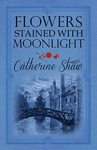 Stock image for Flowers Stained with Moonlight (Vanessa Duncan) for sale by AwesomeBooks