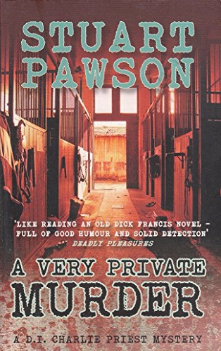 Imagen de archivo de STUART PAWSON A VERY PRIVATE MURDER a la venta por WorldofBooks