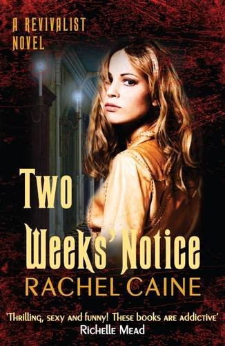 Imagen de archivo de Two Weeks' Notice : The Impossible-To-put-down Urban Fantasy Series a la venta por Better World Books