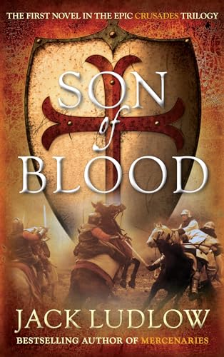 9780749012533: Son of Blood: The cracking historical adventure series: 1 (Crusades, 1)