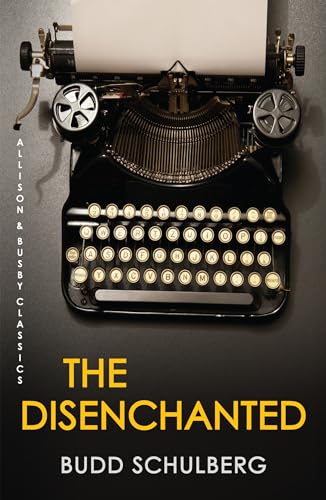 9780749013028: The Disenchanted (Allison & Busby Classics)
