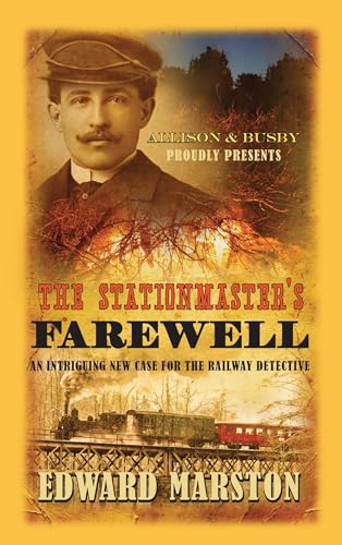 Imagen de archivo de Stationmaster's Farewell, The (Railway Detective): The bestselling Victorian mystery series: 9 a la venta por WorldofBooks