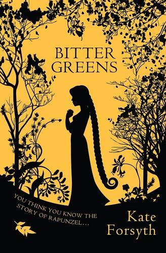 9780749013233: Bitter Greens: A captivating tale of witchcraft, betrayal and love