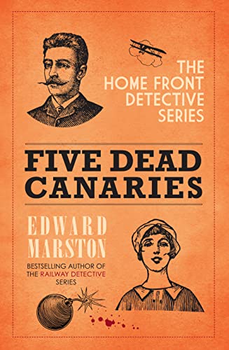 Stock image for Five Dead Canaries (The Home Front Detective Series) for sale by Discover Books