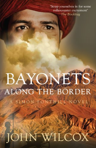 Beispielbild fr Bayonets Along the Border (Simon Fonthill) zum Verkauf von WorldofBooks