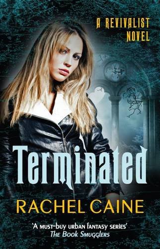 Terminated (9780749014896) by Caine, Rachel