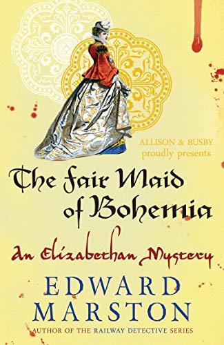 Stock image for The Fair Maid of Bohemia (Nicholas Bracewell) for sale by AwesomeBooks