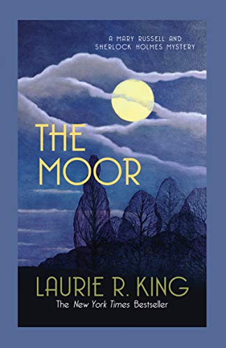 Beispielbild fr The Moor: A captivating mystery for Mary Russell and Sherlock Holmes (Mary Russell & Sherlock Holmes) zum Verkauf von Rheinberg-Buch Andreas Meier eK