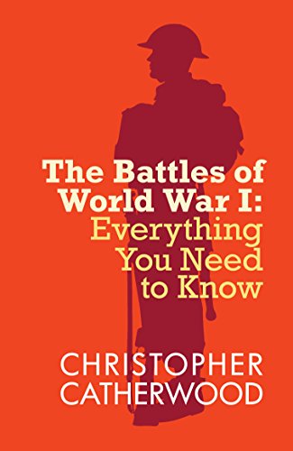 Beispielbild fr Everything You Need to Know: The Battles of WWI (Everything You Need to Know, 1) zum Verkauf von HPB-Ruby