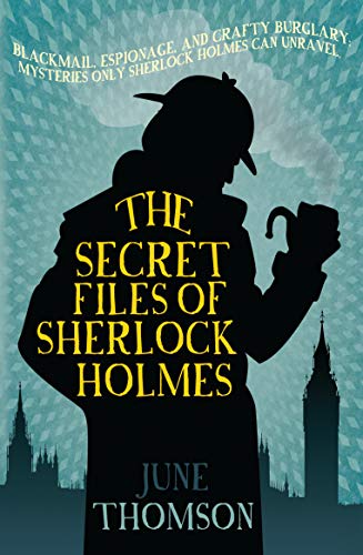 9780749016470: The Secret Files of Sherlock Holmes (Sherlock Holmes Collection)