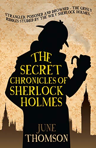 Stock image for The Secret Chronicles of Sherlock Holmes (Sherlock Holmes Collection) for sale by WorldofBooks