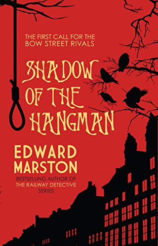 Beispielbild fr Shadow of the Hangman (Bow Street Rivals) zum Verkauf von WorldofBooks