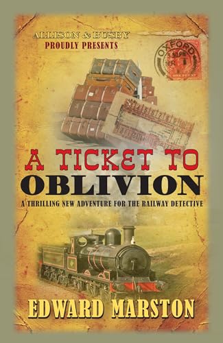 Stock image for Ticket to Oblivion, A (The Railway Detective Series) for sale by Goldstone Books