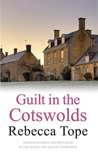 Stock image for Guilt in the Cotswolds for sale by RIVERLEE BOOKS