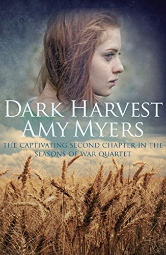 Dark Harvest: 2 (Seasons of War, 2) - Amy Myers