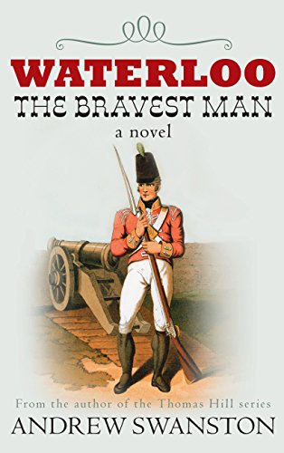 9780749019501: Waterloo: The Bravest Man