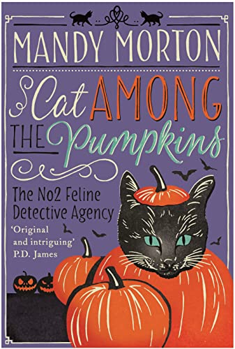 Beispielbild fr Cat Among the Pumpkins (No.2 Feline Dectective Agency) zum Verkauf von AwesomeBooks