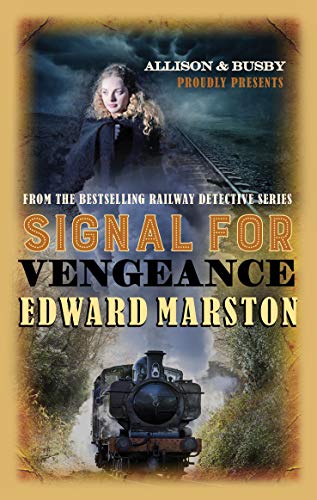 9780749020118: Signal for Vengeance: 13 (Railway Detective Series)