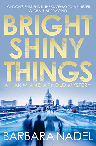 9780749020132: Bright Shiny Things (Hakim & Arnold, 5)
