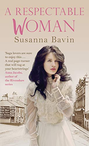 Beispielbild fr A Respectable Woman: Secrets and second-chances in 1920s Manchester, perfect for fans of Lyn Andrews and Polly Heron zum Verkauf von WorldofBooks