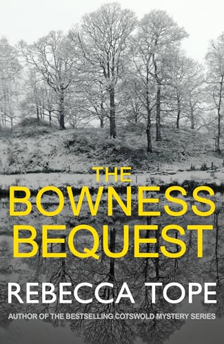 Stock image for The Bowness Bequest (Lake District Mysteries, 6) for sale by Bookmonger.Ltd