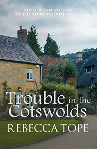 9780749022334: Trouble in the Cotswolds: 12 (Cotswold Mysteries)